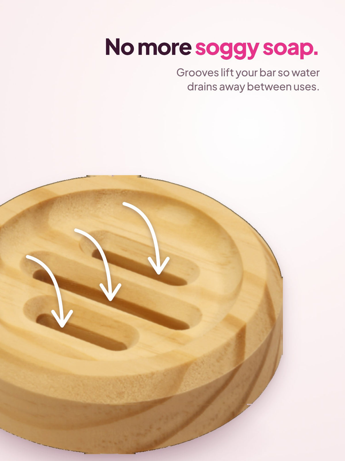 SoapCouch circle: grooves let water drain away