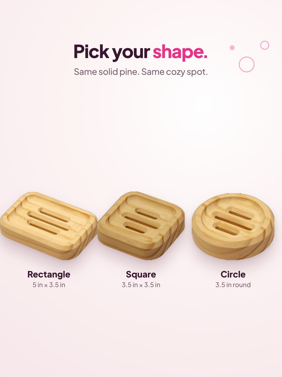 SoapCouch in rectangle, square, and circle