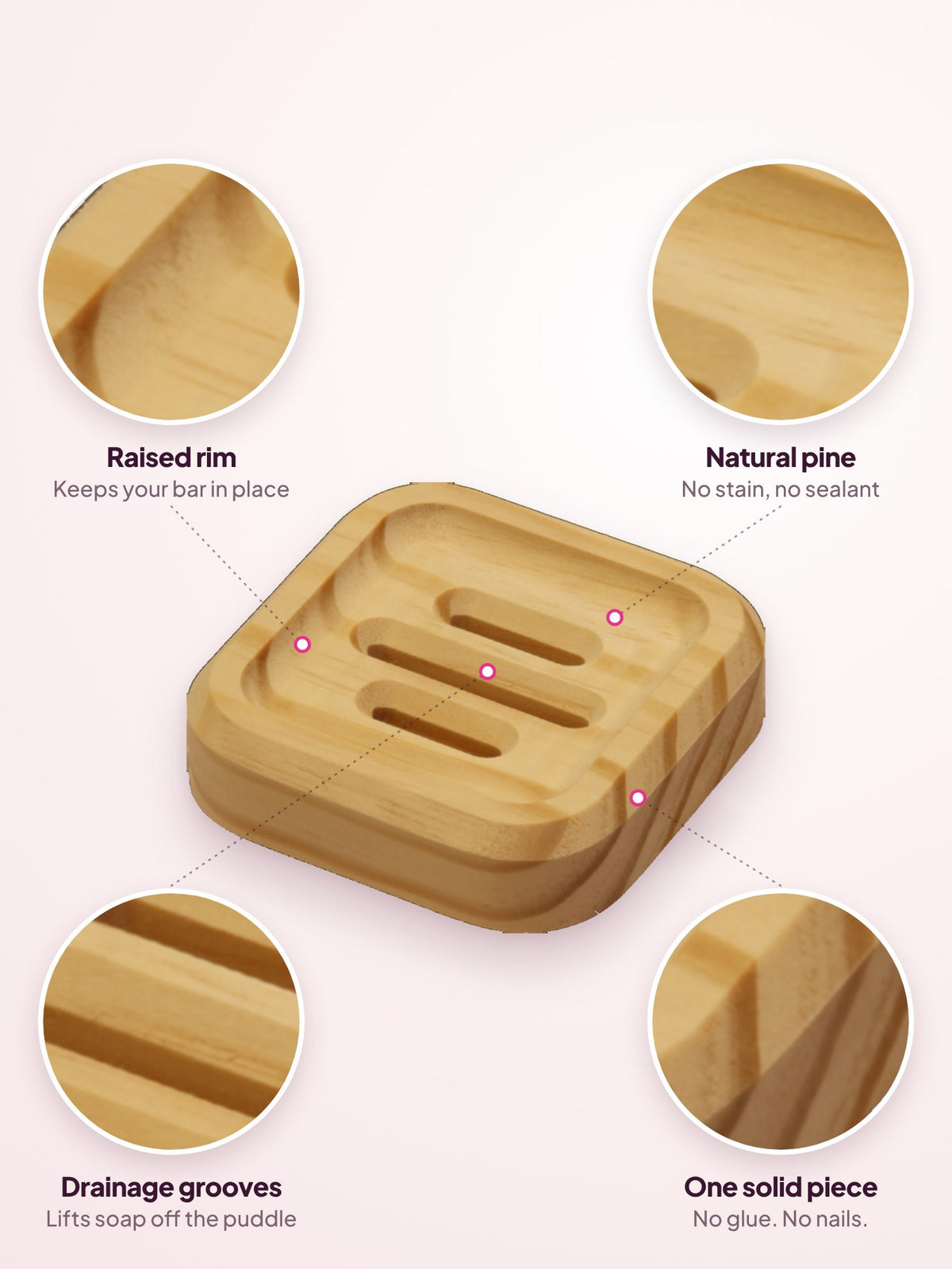 SoapCouch square details: raised rim, drainage grooves, solid pine